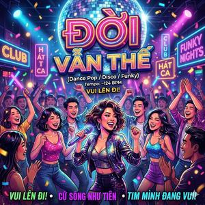 Đời Vẫn Thế
