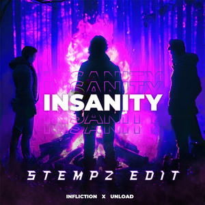 Insanity (Stempz Edit)