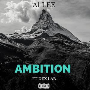 Ambition (feat. Dex Lab)