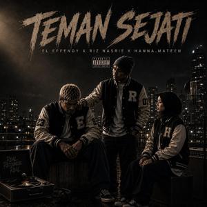 Teman Sejati (feat. RizNasrie & Hanna.Mateen)