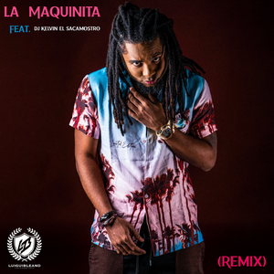 La Maquinita (Remix)
