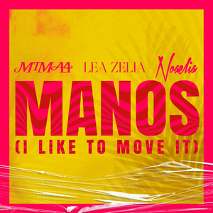 Manos (I Like To Move It)