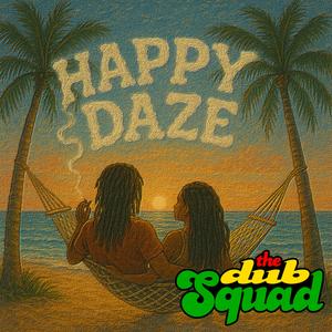 Happy Daze dub instrumental