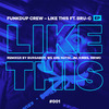 Funkdup Crew - Funkdup Crew - Like This (JM Remix)