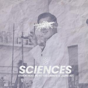 SCIENCES (feat. RORO 135 Carats & Jeune Ke)