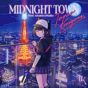 MIDNIGHT TOWN (Prod.AmamiyaMaako)