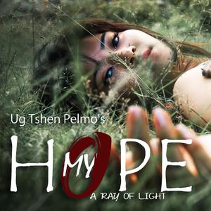 My Hope_Ug Tshen Pelmo