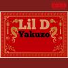 Lil D - Yakuzo