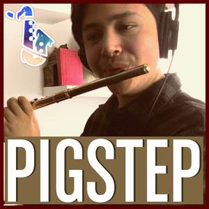 Pigstep (From "Minecraft")