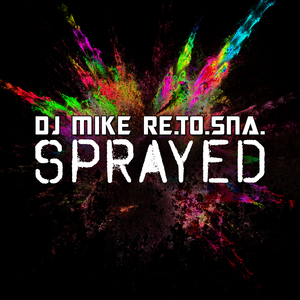 Sprayed (Radio Edit)