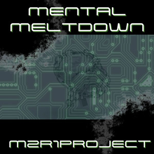 Mental Meltdown (Original Mix)