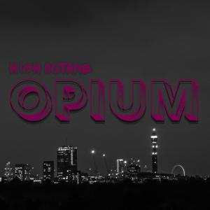 OPIUM