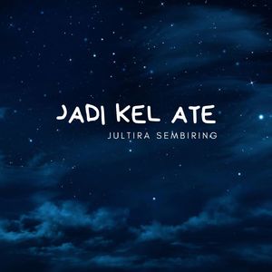 JADI KEL ATE