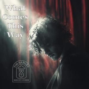 What Comes This Way?