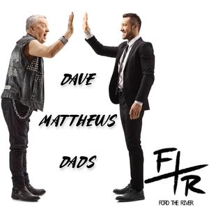 Dave Matthews Dads