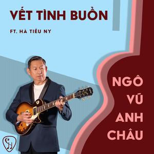 Vết Tình Buồn (feat. Hà Tiểu Ny)