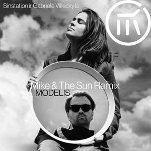 Modelis (feat. Mike & The Sun, Gabrielė Vilkickytė & The Sneekers) (Extended Remix) (Extended Remix)