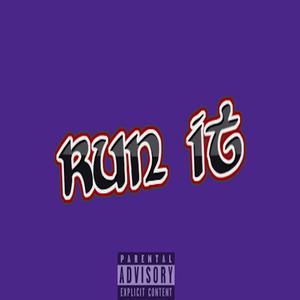 Run It (feat. Stainz)