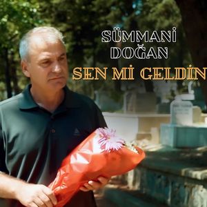 Sen Mi Geldin Gardaş