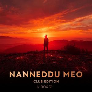 Nanneddu Meo (Club Edition)