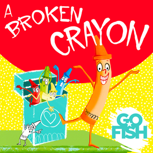 A Broken Crayon (Pop Version)