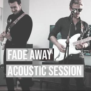 Fade Away (feat. TODOR) [Acoustic Session] (Acoustic) (Acoustic)