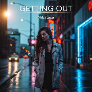 Getting Out