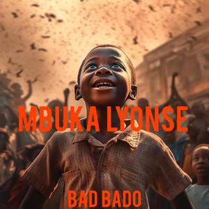 Mbuka lyonse (feat. Broke 44 vm shaku)