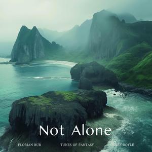 Not Alone