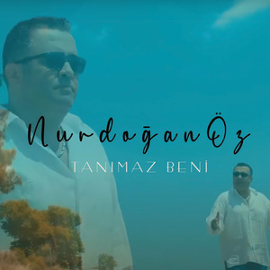 Tanımaz Beni