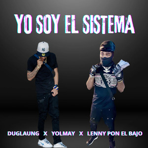 Yo Soy el Sistema