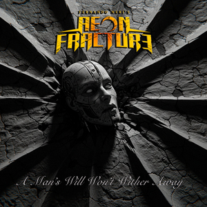 A Man's Will Won't Wither Away