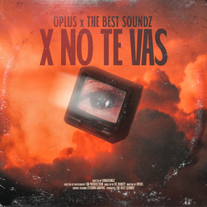 X No Te Vas