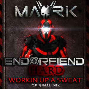Workin Up A Sweat (Original Mix)