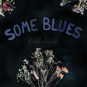 Some Blues