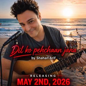 dil ko pehchaan jana