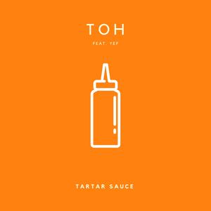 Tartar Sauce (feat. yef)