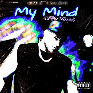 My Mind (My Time)