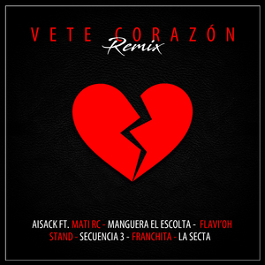Vete Corazón (Remix)