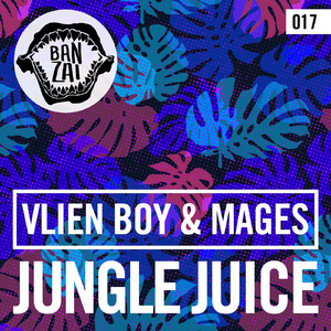 Jungle Juice (Original Mix)