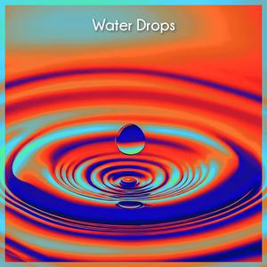 Water Drops (Single Edit)