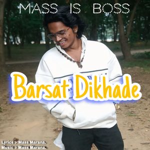 Barsat Dikhade