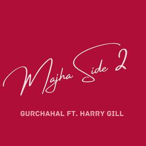 Majha Side 2 (feat. Harry Gill)