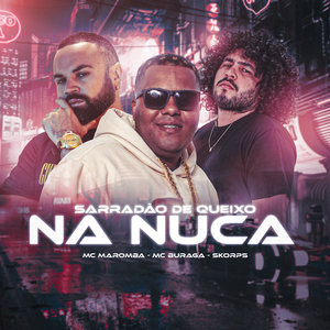 Sarradão de Queixo na Nuca