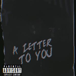 A Letter To You