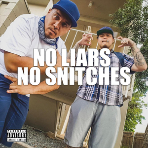 No Liars No Snitches (feat. Yungmain)