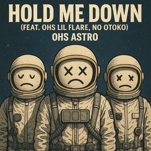 Hold Me Down (feat. OHS Lil Flare & No Otoko)
