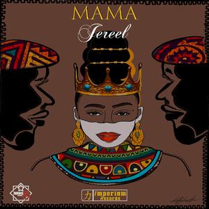 Mama (feat. Jereel)
