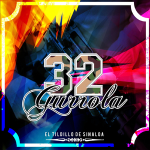 32 Gurrola