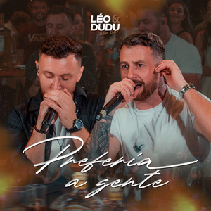 Preferia a Gente (Ao Vivo)